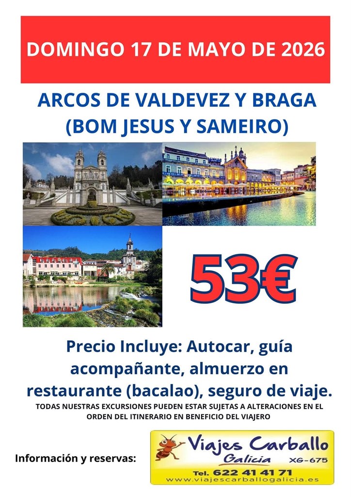 ARCOS DE VALDEVEZ Y BRAGA
