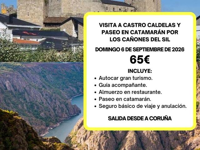 CASTRO CALDELAS Y CAÑONES DEL SIL