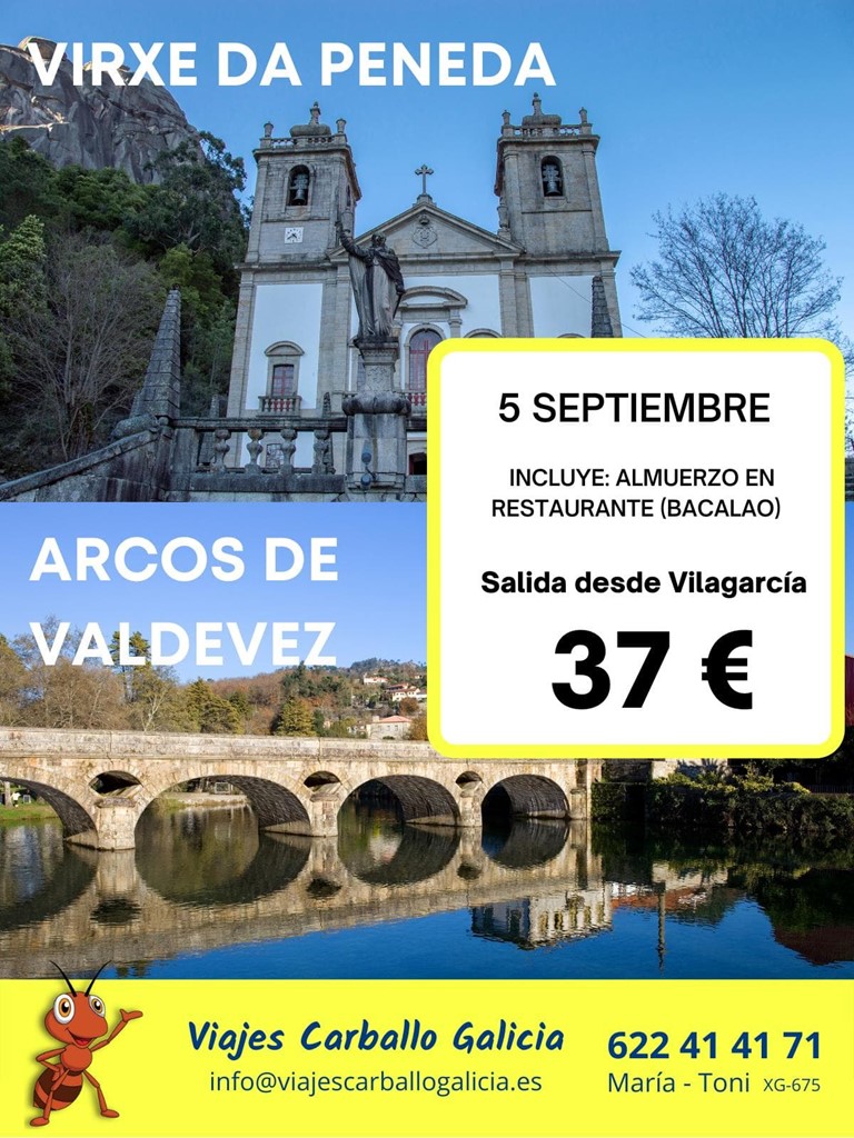 Virxe da Peneda y Arcos de Valdevez